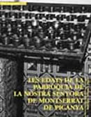 Les edats de la Parròquia de la Nostra Senyora de Montserrat de Picanya